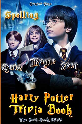 Harry Potter Trivia Book More 500 Harry Potter Quiz Fun Fact Ultimate Trivia 2020 One Hunter 9798643393962 Amazon Com Books