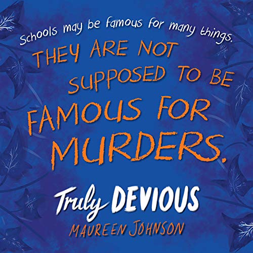 Truly Devious: A Mystery (Truly Devious, 1) Truly Devious: A Mystery (Truly Devious, 1) Truly Devious: A Mystery (Truly Devious, 1) Paperback Audible Audiobook Kindle Hardcover Audio CD