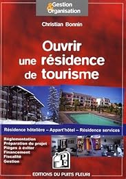 Ouvrir une résidence de tourisme
