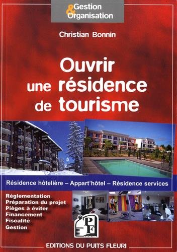 Ouvrir une résidence de tourisme