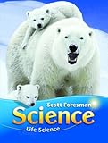 SCIENCE 2008 STUDENT EDITION (SOFTCOVER) GRADE 1 MODULE A LIFE SCIENCE