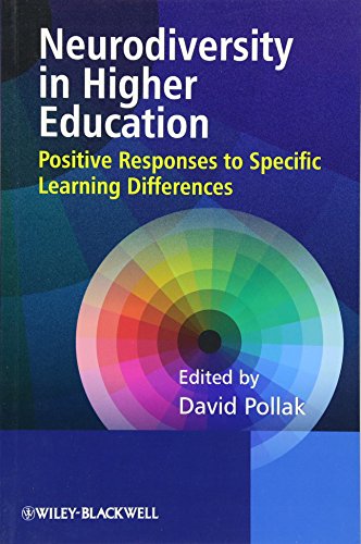Neurodiversity in Higher Education: Positive Responses to Specific Learning Differences