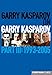 Garry Kasparov on Garry Kasparov, Part III: 1993-2005 by Garry Kasparov