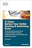 31 Days Before Your CCNA Routing & Switching Exam: A Day-By-Day Review Guide for the ICND1/CCENT (10