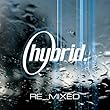 Hybrid Remixed