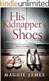His Kidnapper's Shoes