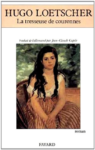 La tresseuse de couronnes: roman
