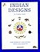 Indian Designs for Jewelry and Other Arts and Crafts by 