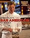 Bobby Flay's Bar Americain Cookbook: Celebrate America's Great Flavors by Bobby Flay, Stephanie Banyas