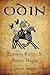 Odin: Ecstasy, Runes, & Norse Magic by 