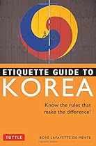 Etiquette Guide to Korea: Know the Rules that Make the Difference!