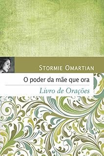 O poder da mãe que ora - Livro de orações
