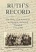 Ruth's Record: The Diary of an American in Japanese-occupied Shanghai 1941-45 (China History) by Ruth Barr