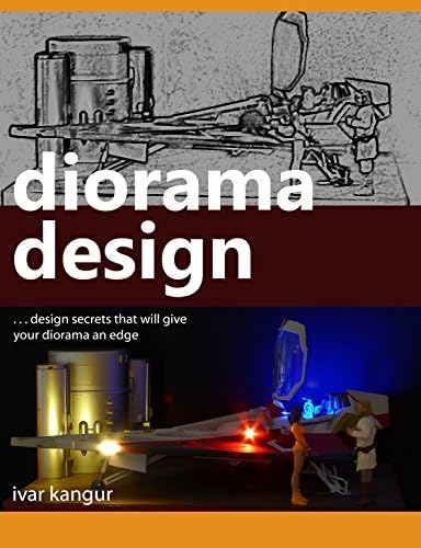 Diorama Design: Design secrets that will give your diorama an edge