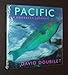 Pacific: An Undersea Journey - Book by David Doubilet