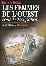 Couverture du livre de Les Femmes de l'Ouest sous l'Occupation