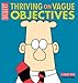 Thriving on Vague Objectives: A Dilbert Collection