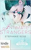 St. Helena Vineyard Series: Intimate Strangers (Kindle Worlds Novella)