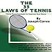 The 33 Laws of Tennis: Thirty 33 Concepts to Improve Your Game