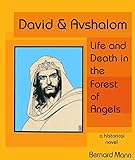 David & Avshalom: Life and Death in the Forest of Angels by Bernard Mann