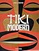 Tiki Modern by 
