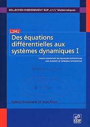 Des équations différentielles aux systèmes dynamiques