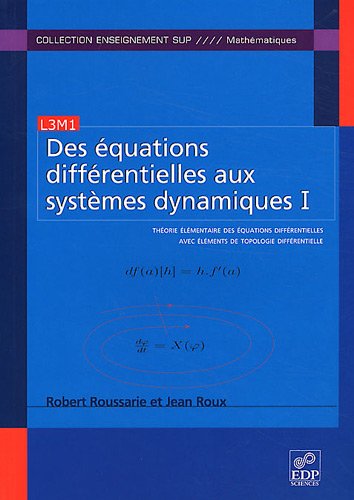 Des équations différentielles aux systèmes dynamiques