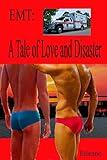 EMT: A Tale of Love and Disaster