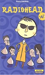 Radiohead de A à Z
