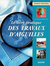 Le  livre pratique des travaux d'aiguille