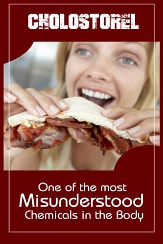 Cholesterol: One Of The Most Misunderstood Chemicals In The Body