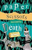 Paper, Scissors, Death: A Kiki Lowenstein Scrap-N-Craft Mystery