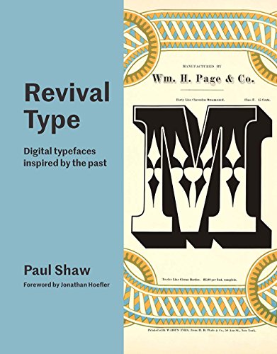 Revival Type: Digital Typefaces Inspired by the Past