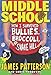 Middle School: How I Survived Bullies, Broccoli, and Snake Hill (Middle School, 4)