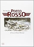 The Art of Porco Rosso The Art of Porco Rosso