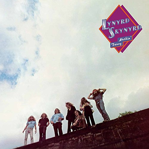 Album Art for Nuthin' Fancy (2 LP, 200 Gram, 45 RPM) by Lynyrd Skynyrd