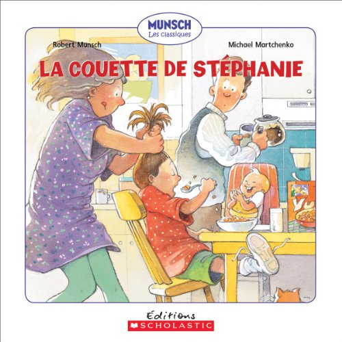 BEST La Couette de St?phanie (Munsch Les Classiques) (French Edition)<br />RAR