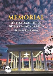 Livro Memorial: Ser Professor Titular no Recôncavo da Bahia