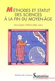 Méthodes et statut des sciences à la fin du Moyen âge