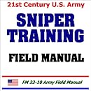 21st Century U.S. Army Sniper Training Field Manual