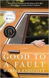 Good to a fault by marina endicott essay 03 picture