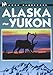 Moon Handbooks Alaska-Yukon by Don Pitcher