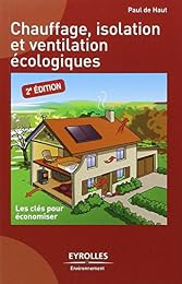 Chauffage, isolation et ventilation écologiques