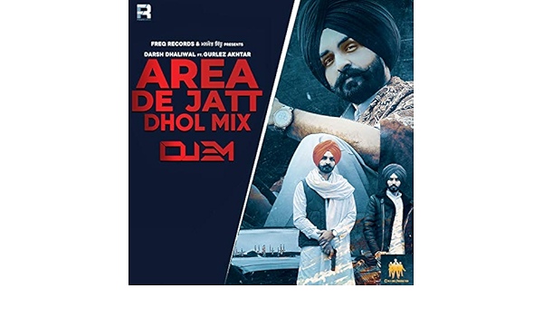 darsh dhaliwal area de jatt