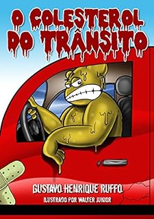 Livro O Colesterol Do Trânsito