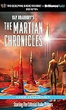 Ray Bradbury's The Martian Chronicles: A Radio Dramatization (Colonial Radio Theatre on the Air)
