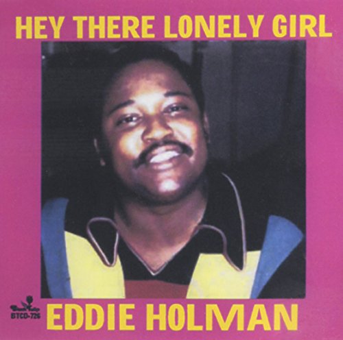 Eddie Holman - Hey There Lonely Girl / Best Of-14 Cuts - Zortam Music
