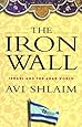 The Iron Wall: Israel and the Arab World