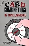 How to Play Card Combinations: Unlocking the Secrets (Devyn Press Bridge Library)