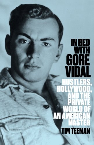 In Bed with Gore Vidal (The Best Man Gore Vidal)